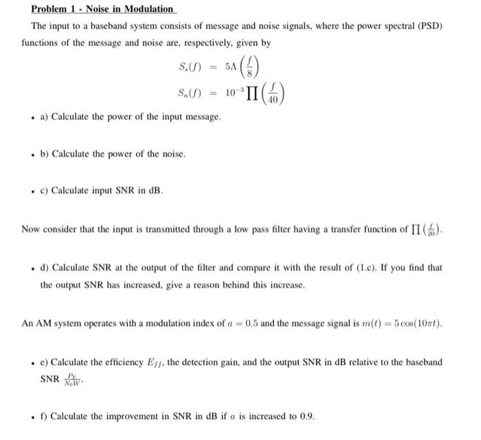Solved Problem 1 - Noise in Modulation The input to a | Chegg.com