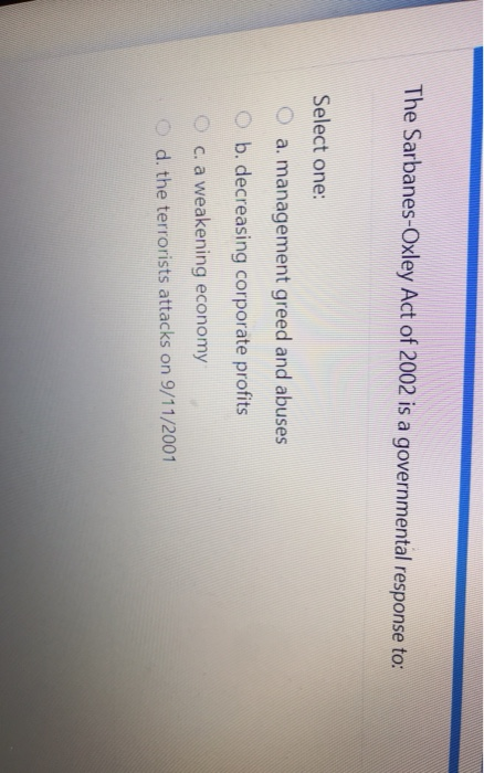 the sarbanes-oxley act of 2002 is a governmental response to