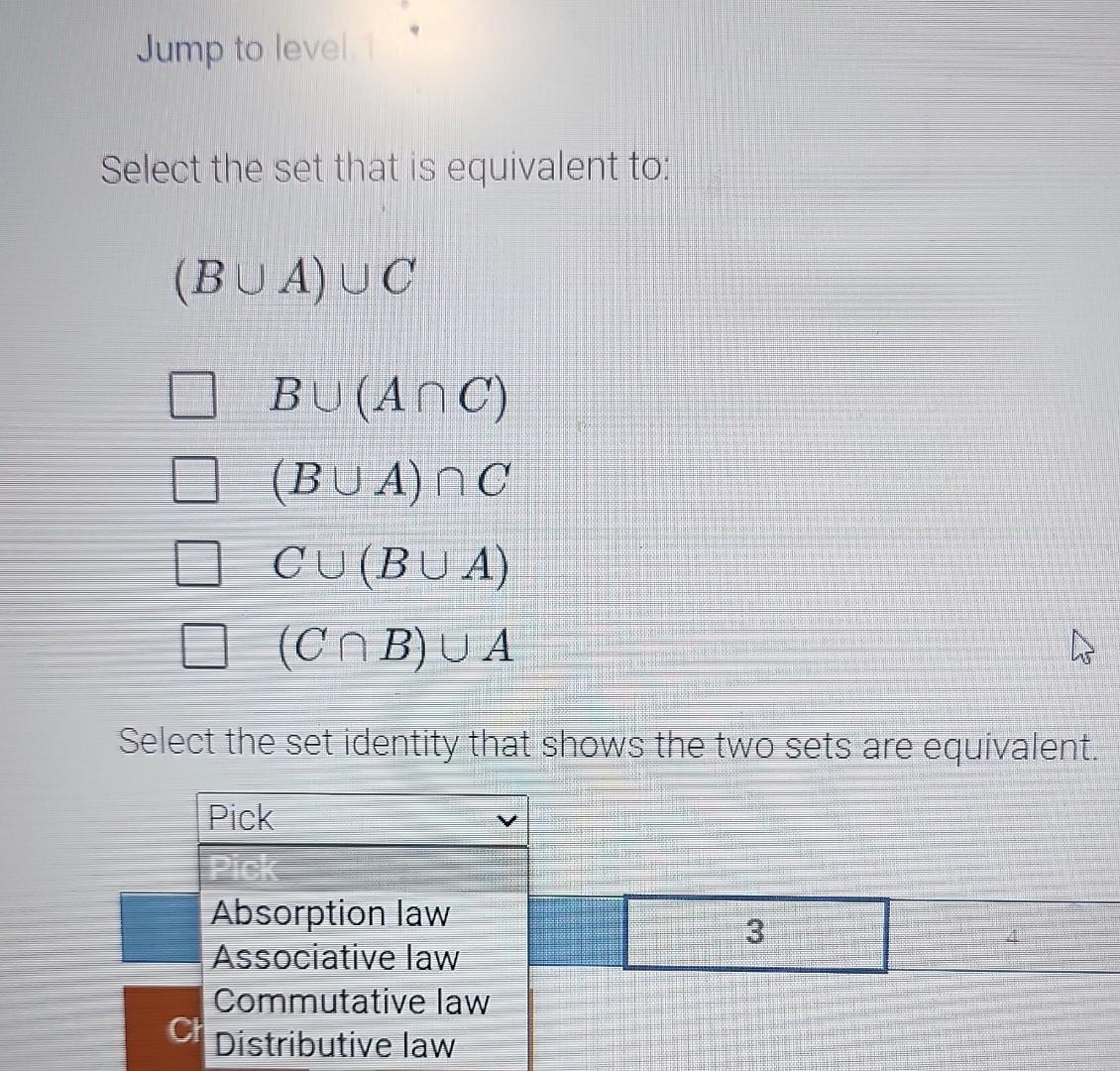 Solved Select the set that is equivalent to: (B∪A)∪C B∪(A∩C) | Chegg.com
