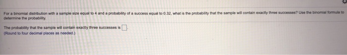 Solved For a binomial distribution with a sample size equal | Chegg.com