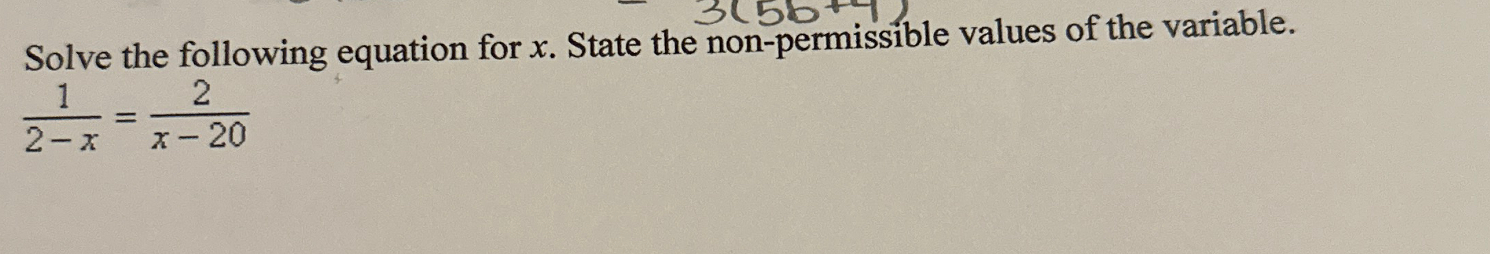 Solved Solve the following equation for x. ﻿State the | Chegg.com