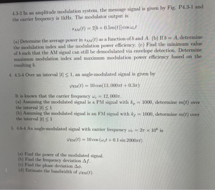 Solved 4.3-2 In An Amplitude Modulation System, The Message | Chegg.com