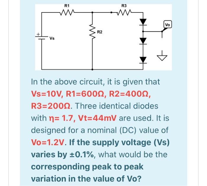 Diode R1 Vs R3 Solved R1 R3 w VO w R2 Vs In the above circuit, it is given | Chegg.com