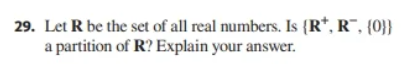 Solved Let R be the set of all real numbers. Is | Chegg.com