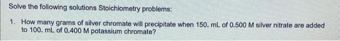 Solved Solve the following solutions Stoichiometry problems: | Chegg.com