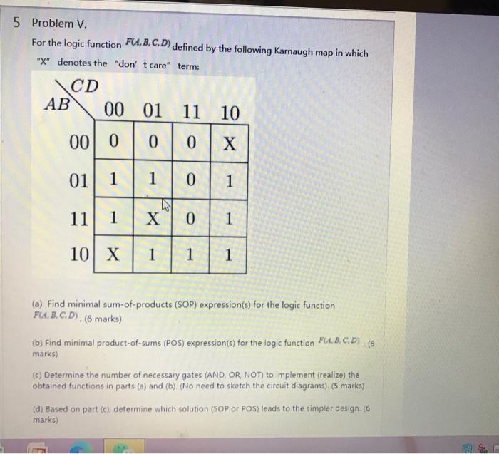 Solved 5 Problem V. For the logic function F(A,B,C,D) | Chegg.com