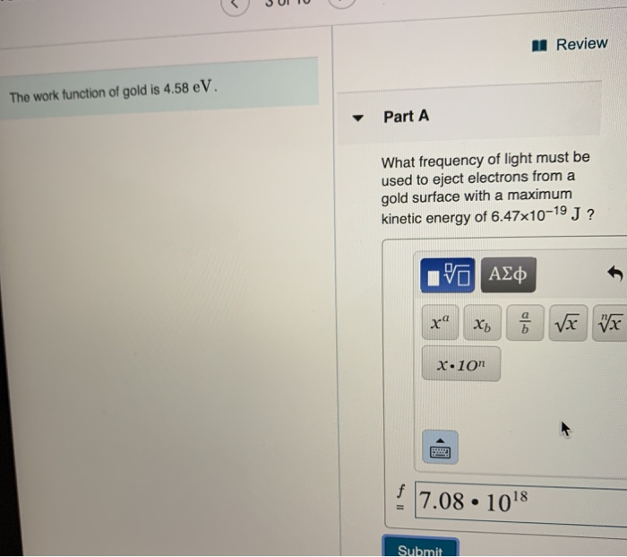 Solved Review The work function of gold is 4.58 eV. Part A | Chegg.com