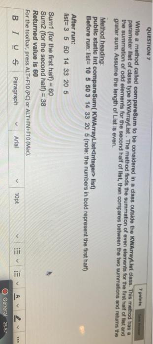 Solved QUESTION 7 7 points Write a method called compareSum | Chegg.com