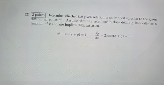 Solved (2) 2 points Determine whether the given relation is | Chegg.com