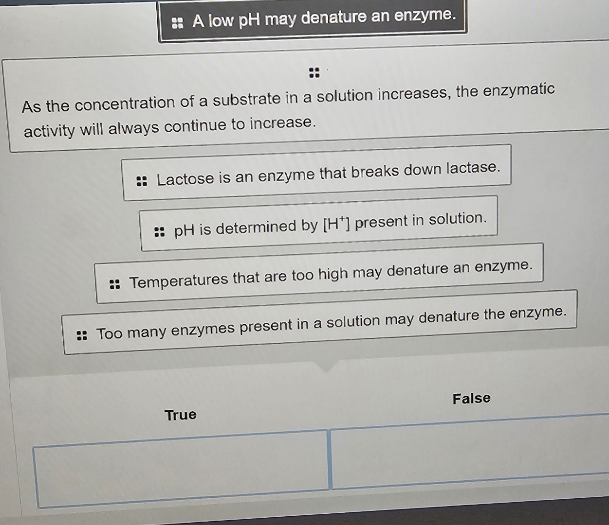 Solved & A low pH may denature an enzyme.As the