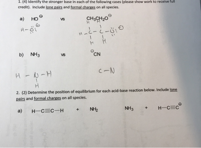 Solved 1. (4) Identify the stronger base in each of the | Chegg.com