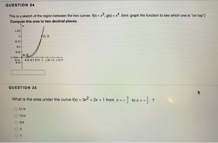 Solved QUESTION 34 This is a sketch of the region between | Chegg.com