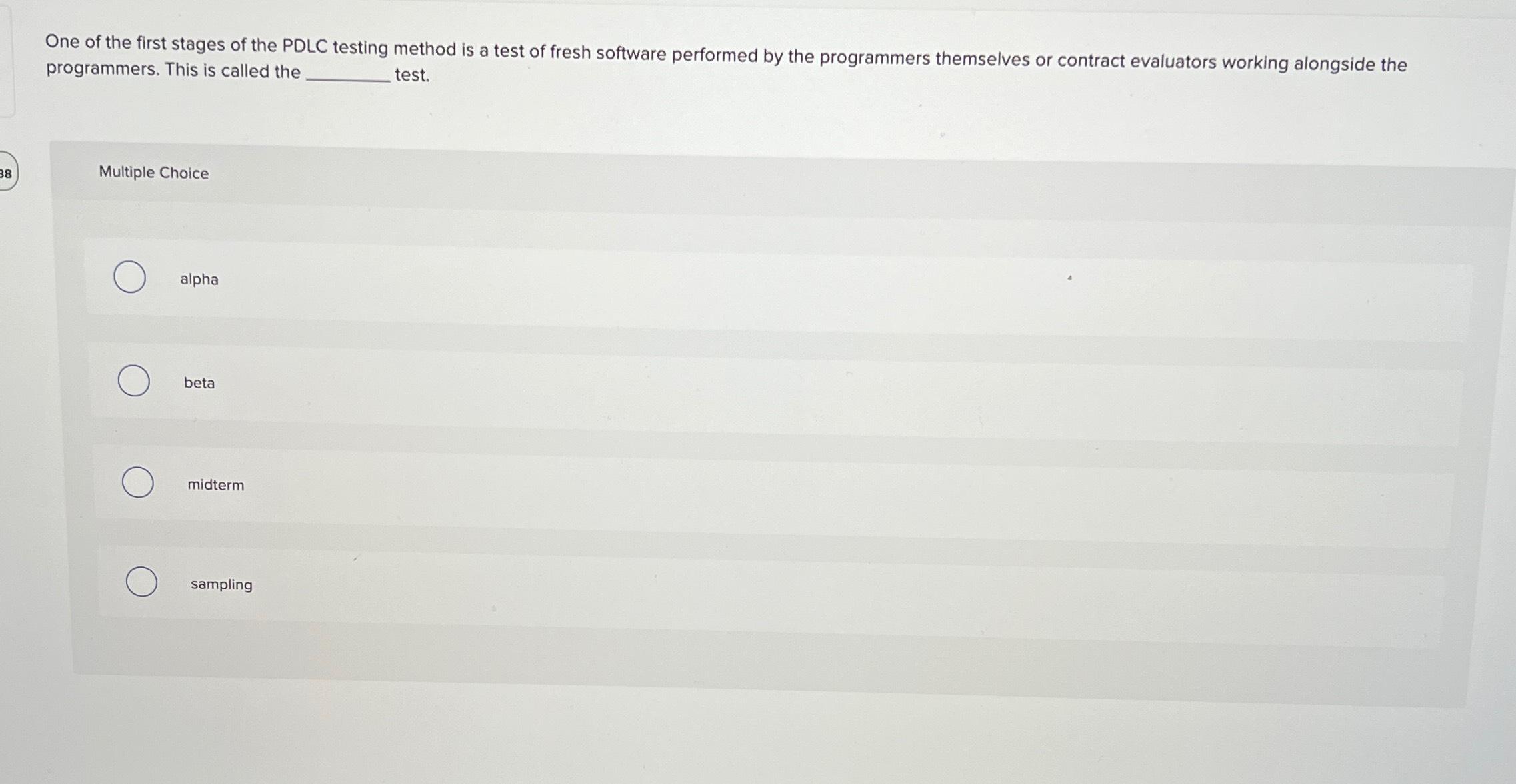 Solved One of the first stages of the PDLC testing method is | Chegg.com