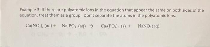 Solved Example 3: if there are polyatomic ions in the | Chegg.com