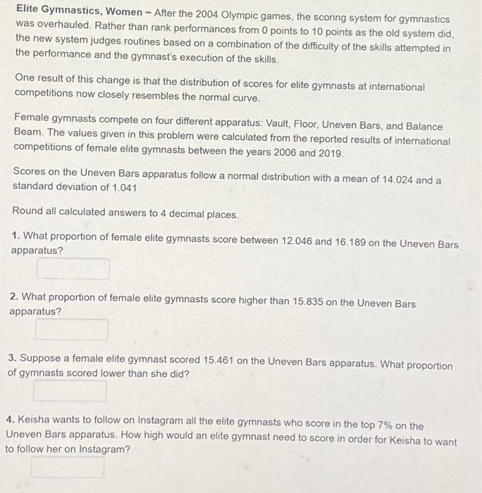 [Solved] Elite Gymnastics, Women After the 2004 Olympic ga