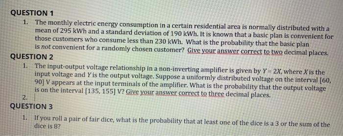 Solved QUESTION 1 1. The monthly electric energy consumption | Chegg.com