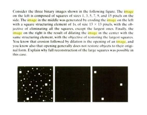 Solved Consider the three binary images shown in the | Chegg.com