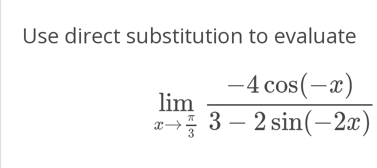 Solved Use direct substitution to | Chegg.com