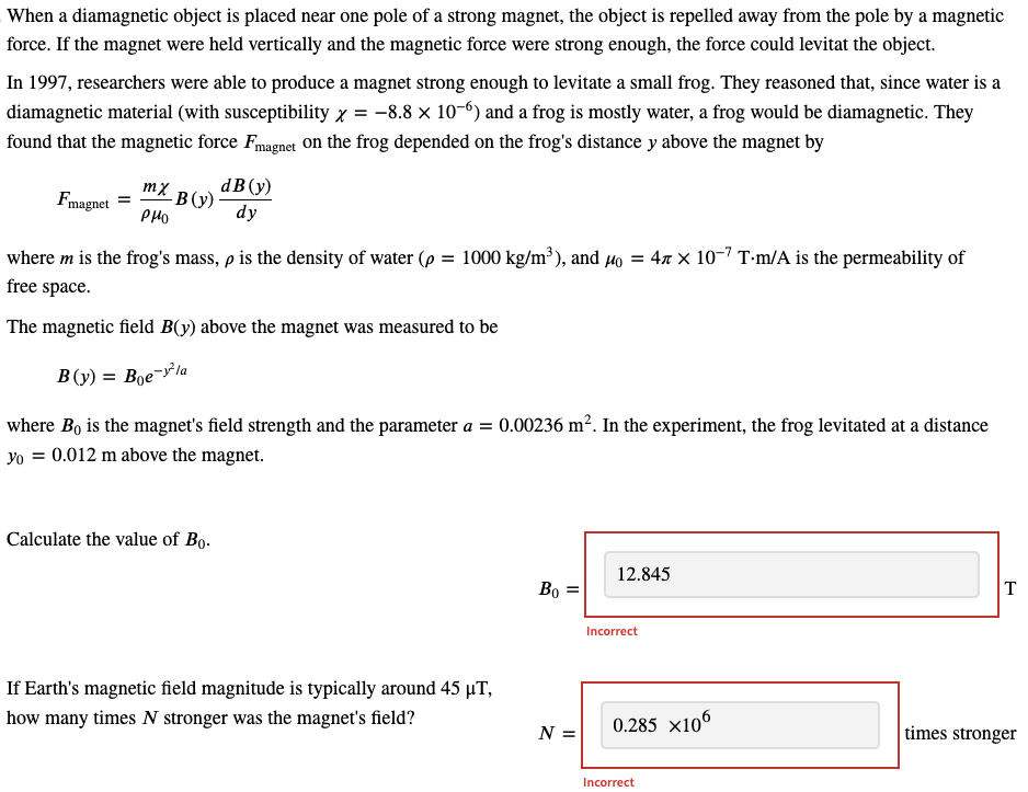 Solved When a diamagnetic object is placed near one pole of | Chegg.com