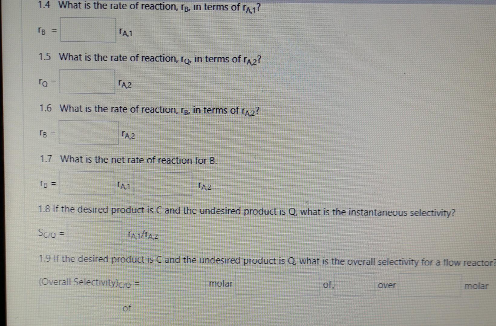 1.4 What is the rate of reaction, rB, in terms of | Chegg.com