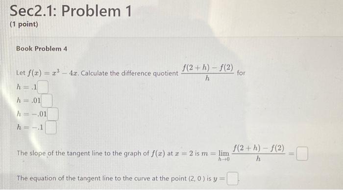 Solved Let F X X3−4x Calculate The Difference Quotient