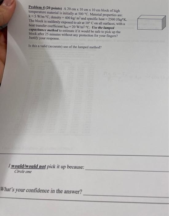 Solved Problem 4 (20 Points) A 20 Cm×10 Cm×10 Cm Block Of | Chegg.com