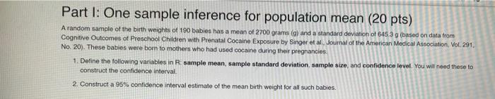 Solved Part I: One sample inference for population mean (20 | Chegg.com