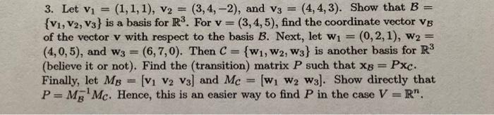 Solved 3. Let vi = (1,1,1), V2 = (3,4,-2), and V3 = (4,4,3). | Chegg.com
