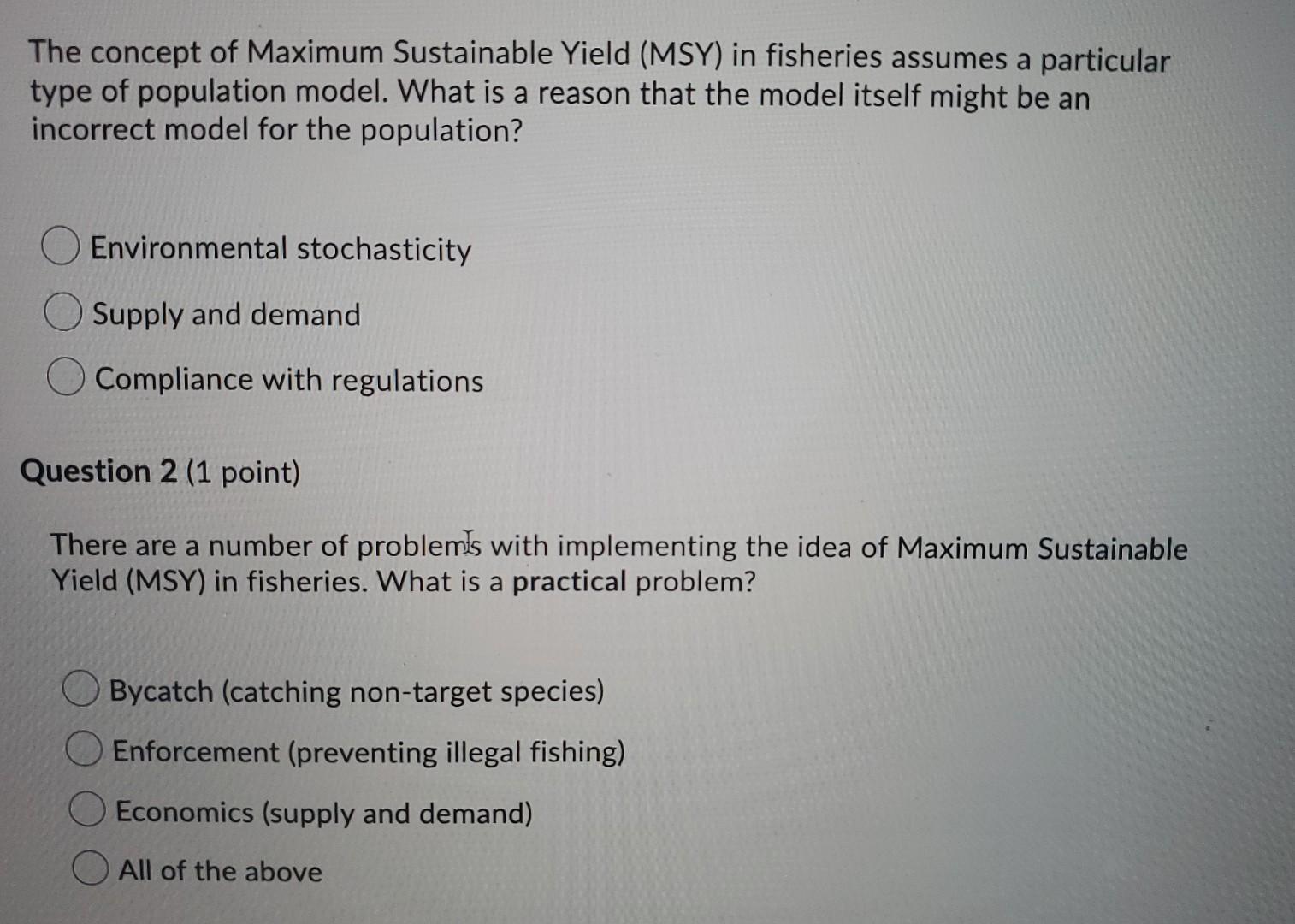 Solved The concept of Maximum Sustainable Yield (MSY) in
