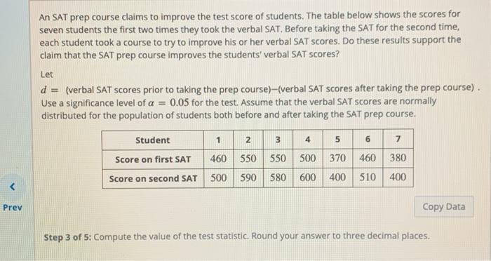 Solved An Sat Prep Course Claims To Improve The Test Score