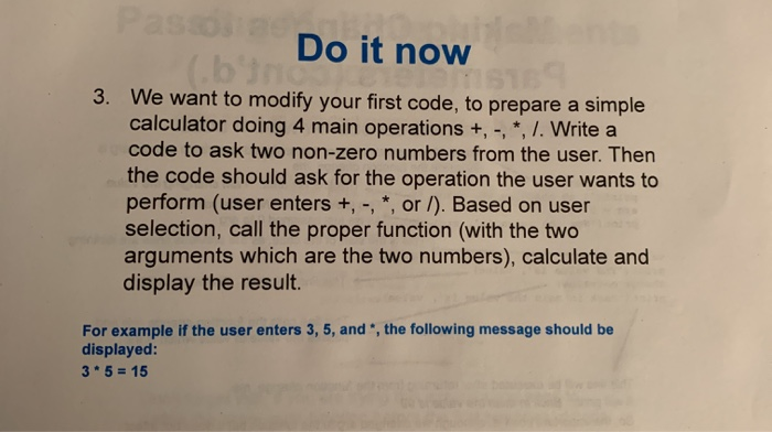 Solved Do it now 3. We want to modify your first code, to | Chegg.com