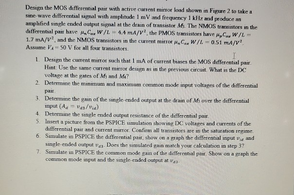 Design the MOS differential pair with active current | Chegg.com