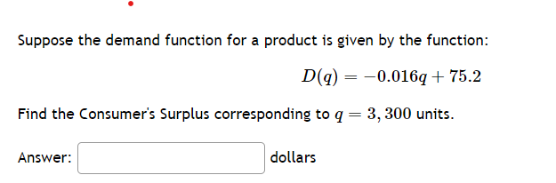 Solved Suppose the demand function for a product is given by | Chegg.com