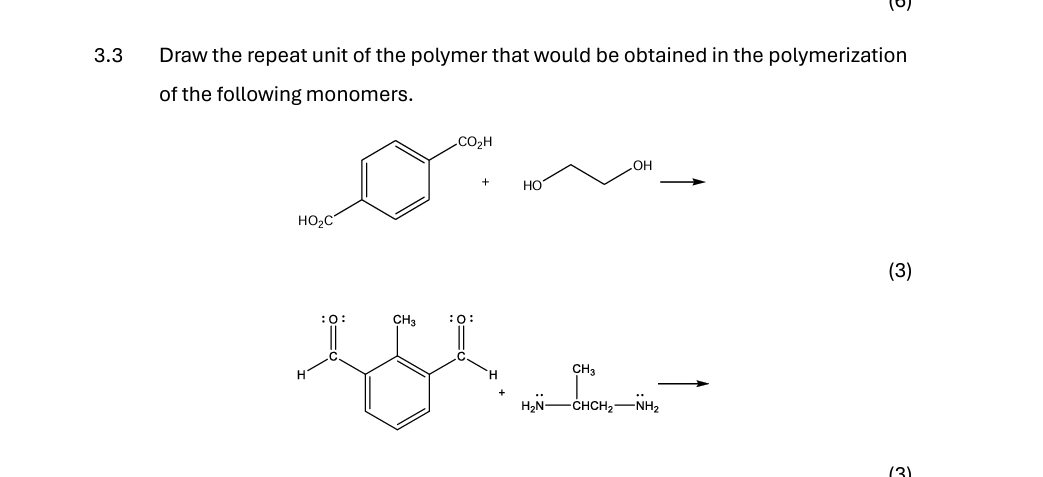 Solved 3.3 ﻿Draw the repeat unit of the polymer that would | Chegg.com