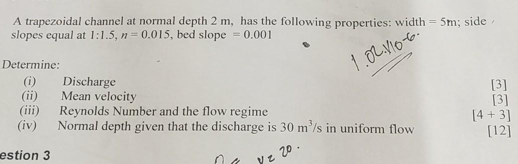 Solved A trapezoidal channel at normal depth 2 m, has the | Chegg.com