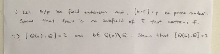 Solved E/F be field extension and (E:F] =p be prime number. | Chegg.com