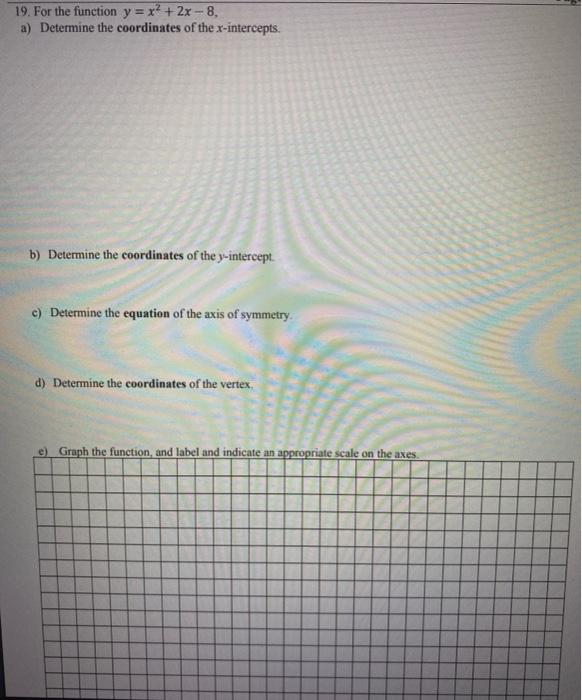 Solved 19 For The Function Y X2 2x 8 A Determine