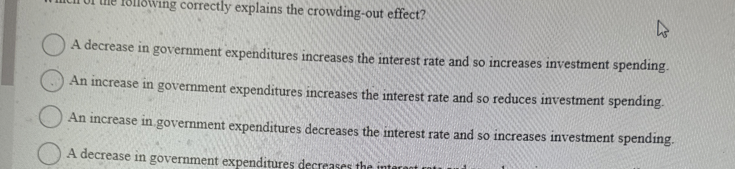 Solved A decrease in government expenditures increases the | Chegg.com