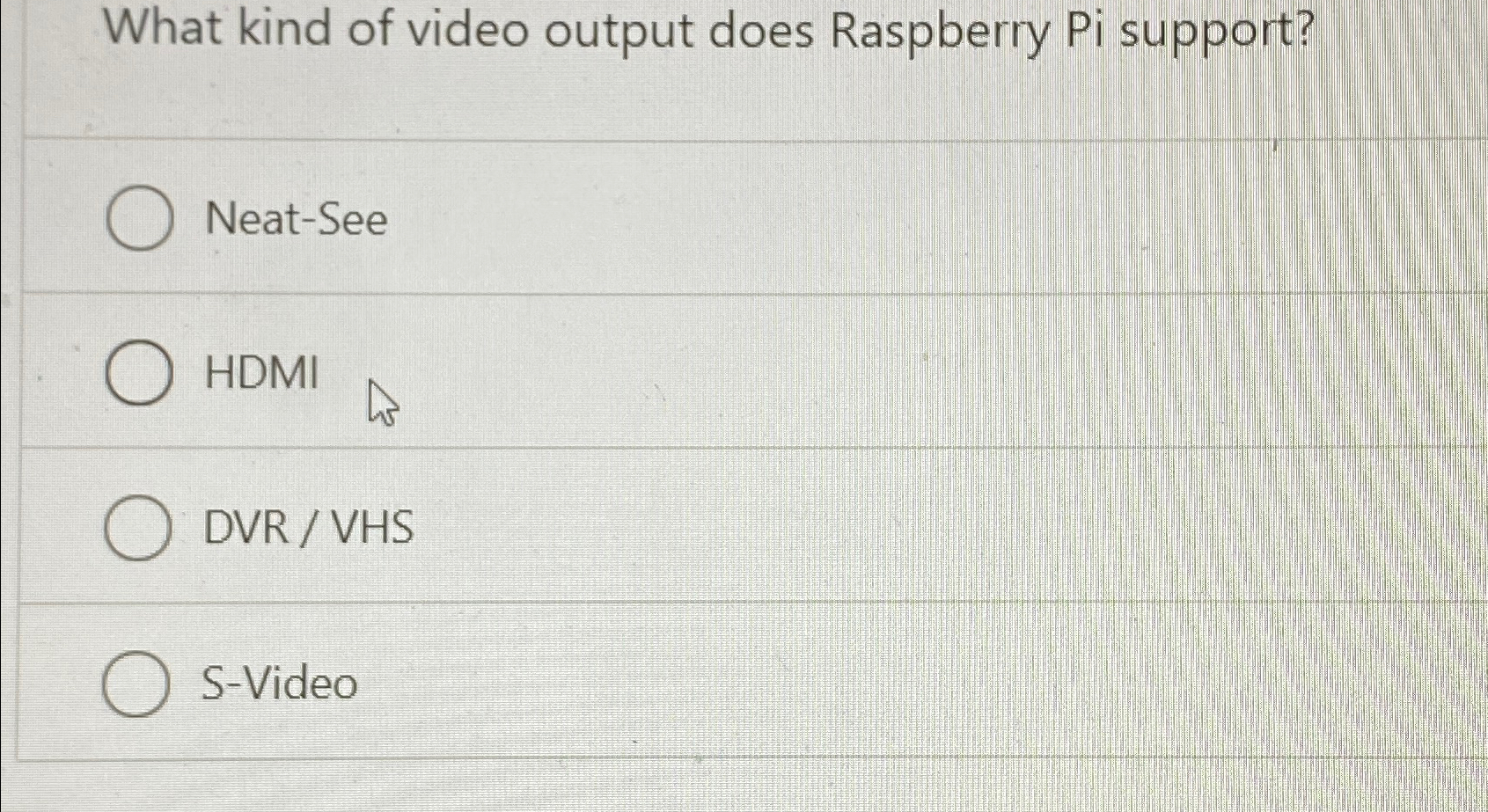 Solved What kind of video output does Raspberry Pi | Chegg.com