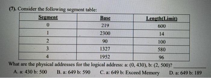Solved (7). Consider the following segment table: Segment | Chegg.com