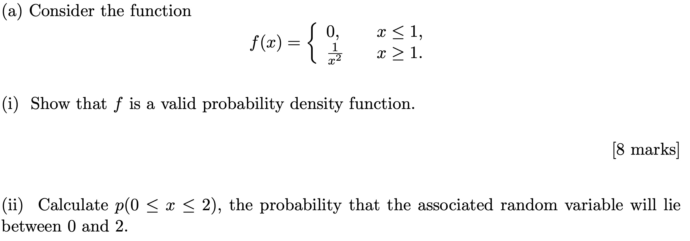 Solved A ﻿consider The Functionf X {0 X≤11x2 X≥1 I