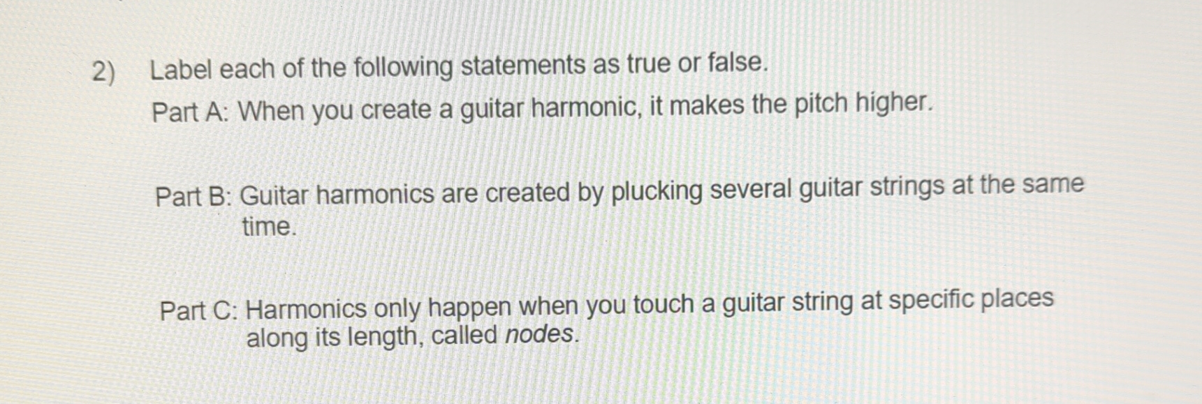 Solved Label each of the following statements as true or | Chegg.com