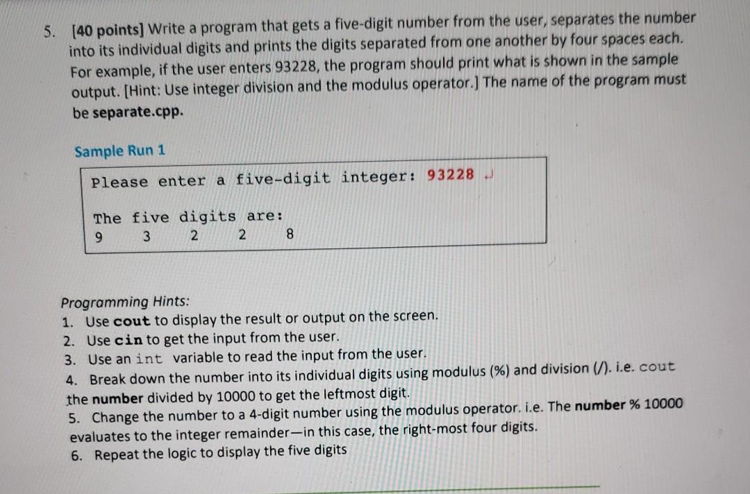 Solved 5. (40 points) Write a program that gets a five-digit | Chegg.com