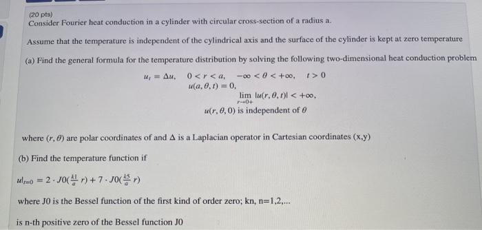 Solved (20 Pts) Consider Fourier Heat Conduction In A | Chegg.com