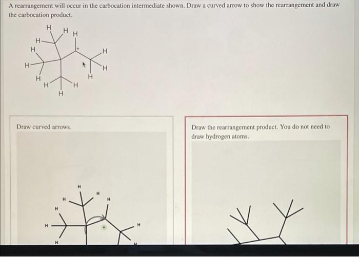 Solved A rearrangement will occur in the carbocation | Chegg.com