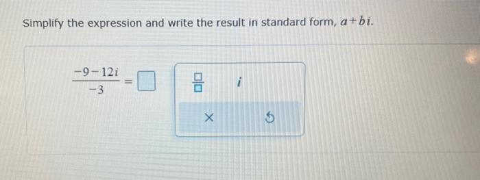 Solved Simplify the expression and write the result in | Chegg.com