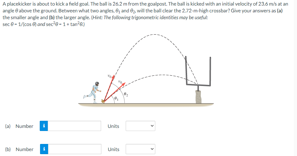 Solved A Placekicker Is About To Kick A Field Goal. The Ball | Chegg.com