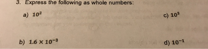 Solved 2. Express the following exponentially: a) 10,000 c) | Chegg.com