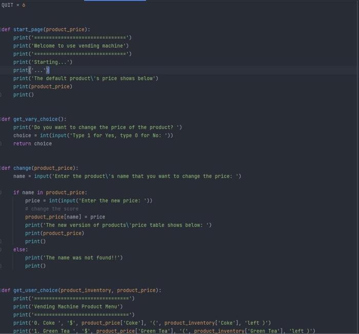 Solved def main(): product_price = {'Coke': 3, Green Tea': | Chegg.com