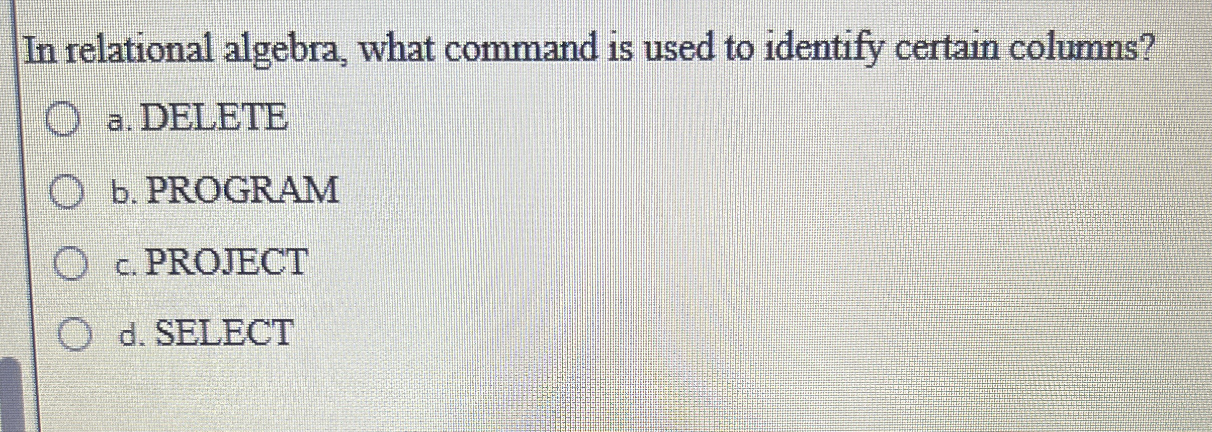 Solved In relational algebra, what command is used to | Chegg.com